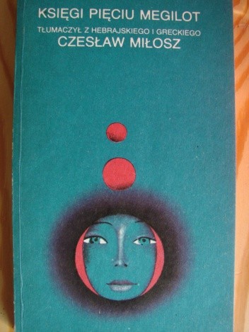 Księgi Pięciu Megilot - Czesław Miłosz