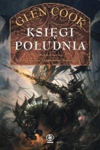 Księgi Południa - Glen Cook