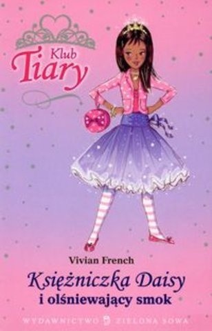 Księżniczka Daisy i olśniewający smok - Vivian French
