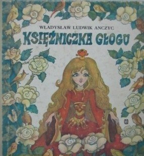 Księżniczka głogu - Władysław Ludwik Anczyc