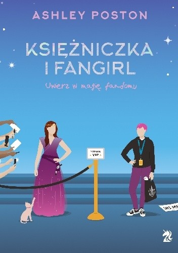 Księżniczka i fangirl - Ashley Poston