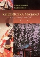 Księżniczka Masako - uwięziony motyl - Martin Fritz