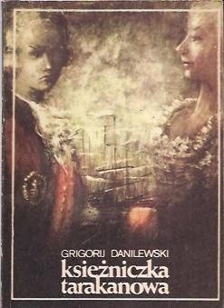 Księżniczka Tarakanowa - Grigorij Danilewski