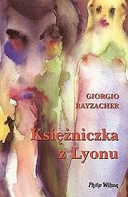 Księżniczka z Lyonu - Giorgio Rayzacher