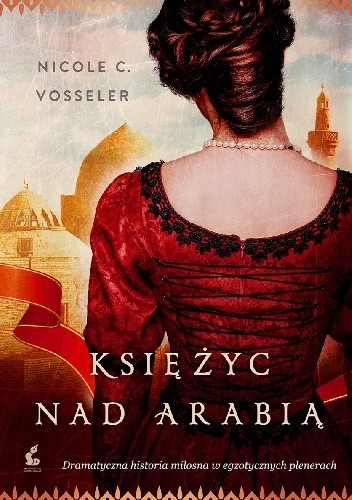 Księżyc nad Arabią - Nicole C. Vosseler