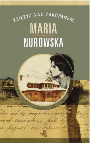 Księżyc nad Zakopanem - Maria Nurowska