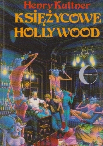 Księżycowe Hollywood - Henry Kuttner