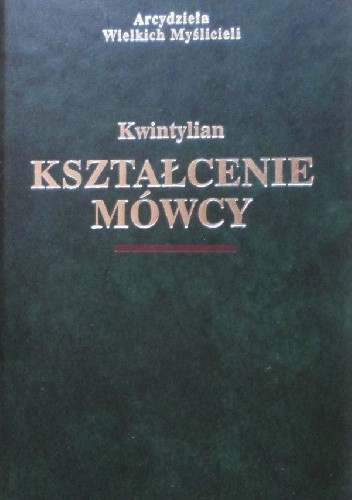 Kształcenie mówcy - Kwintylian