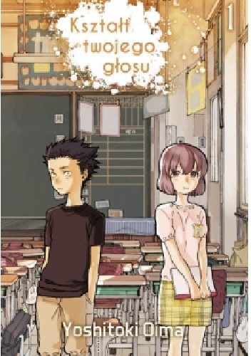 Kształt twojego głosu #1 - Yoshitoki Oima