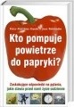 Kto pompuje powietrze do papryki? - Peter Matthias Gaede