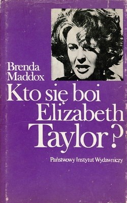 Kto się boi Elizabeth Taylor - Brenda Maddox