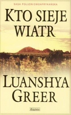 Kto sieje wiatr - Luanshya Greer