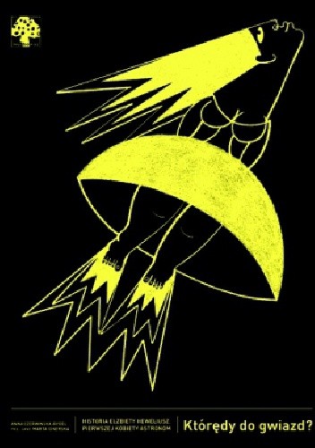 Którędy do gwiazd? - Anna Czerwińska-Rydel