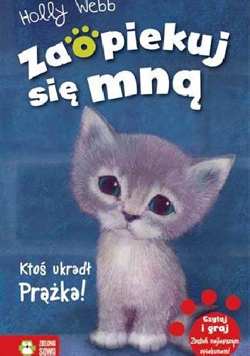 Ktoś ukradł Prążka! - Holly Webb