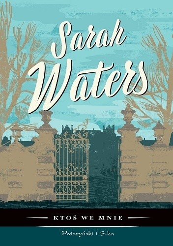 Ktoś we mnie - Sarah Waters