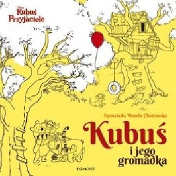 Kubuś i jego gromadka - praca zbiorowa