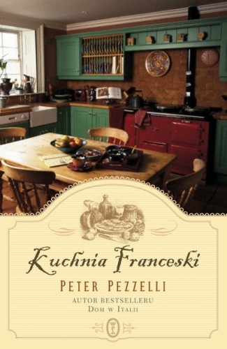 Kuchnia Franceski - Peter Pezzelli