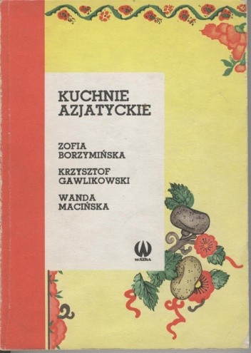 Kuchnie azjatyckie - Zofia Borzymińska