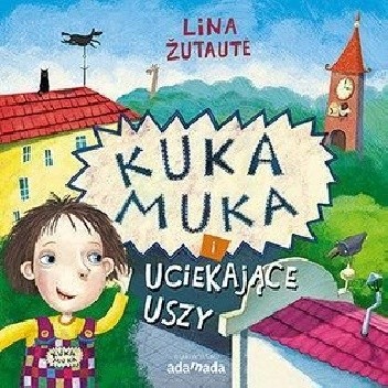 Kuka Muka i uciekające uszy - Lina Żutaute