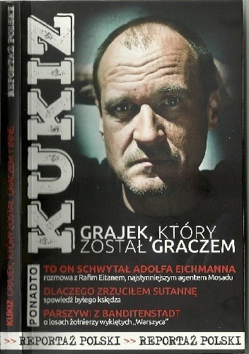 Kukiz. Grajek, który został graczem i inne - Andrzej Stankiewicz