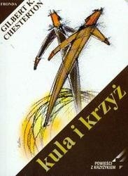 Kula i krzyż - Gilbert Keith Chesterton