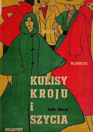 Kulisy kroju i szycia, żakiety płaszcze - Zofia Hanus