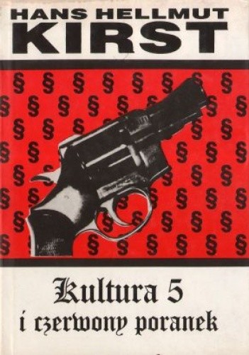 Kultura 5 i czerwony poranek - Hans Hellmut Kirst