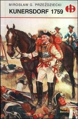 Kunersdorf 1759 - Mirosław Przeździecki
