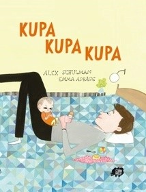 Kupa kupa kupa - Alex Schulman