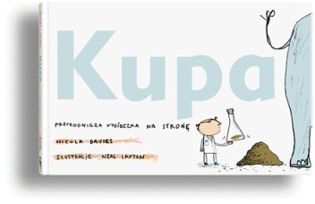 Kupa. Przyrodnicza wycieczka na stronę - Nicola Davies