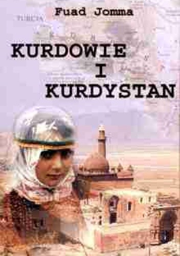 Kurdowie i Kurdystan - Fuad Jomma