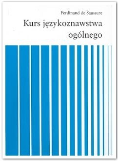 Kurs językoznawstwa ogólnego - Ferdinand de Saussure