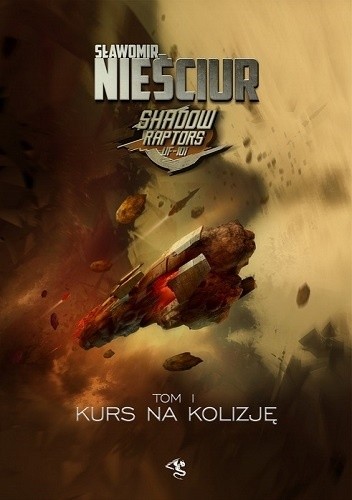 Kurs na kolizję - Sławomir Nieściur