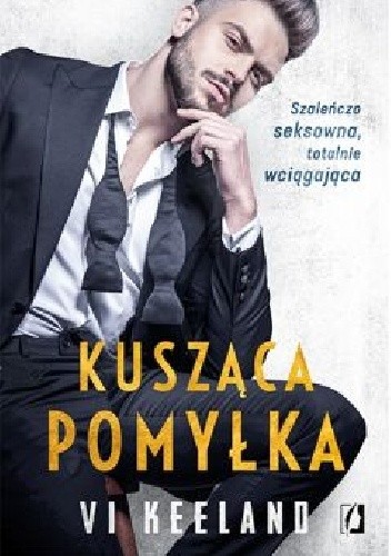 Kusząca pomyłka - Vi Keeland