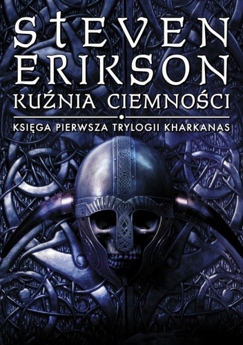 Kuźnia ciemności - Steven Erikson