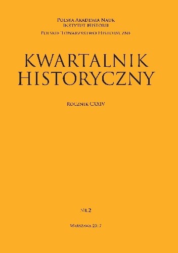 Kwartalnik Historyczny, vol. CXXIV, no. 1/2017 English-Language Edition - Halina Manikowska