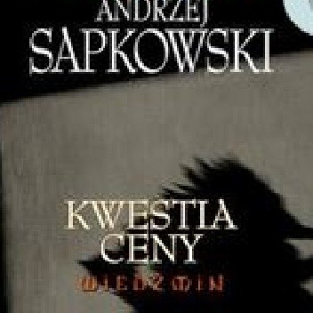 Kwestia ceny - Andrzej Sapkowski