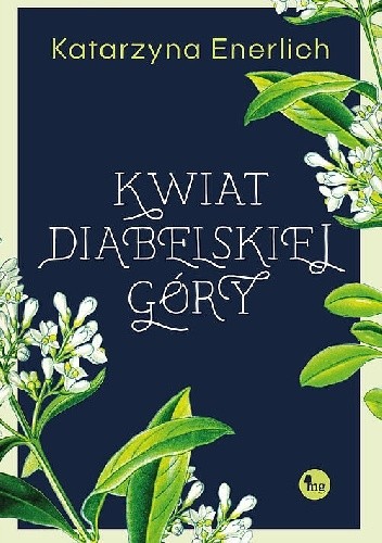 Kwiat Diabelskiej Góry - Katarzyna Enerlich