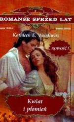 Kwiat i płomień - Kathleen E. Woodiwiss