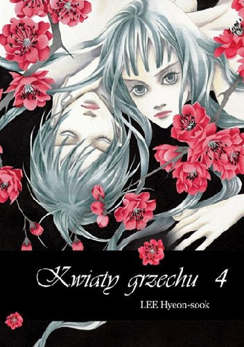 Kwiaty grzechu 4 - Lee Hyeon-Sook