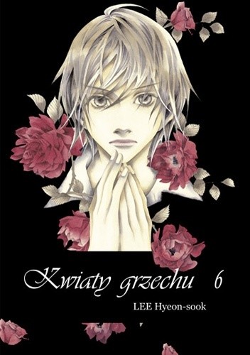 Kwiaty grzechu 6 - Lee Hyeon-Sook