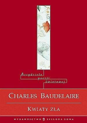 Kwiaty zła - Charles Pierre Baudelaire