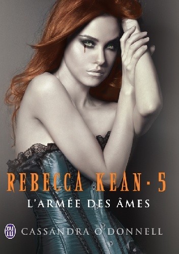 L'armée des âmes - Cassandra O'Donnell