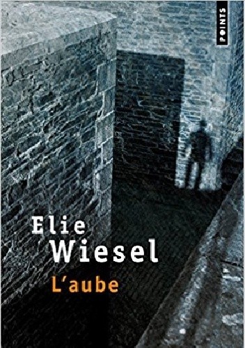 L'aube - Elie Wiesel