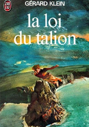 La loi du talion - Gérard Klein