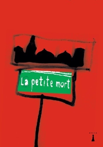 La petite mort - Waldemar Bawołek