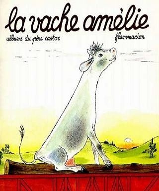 La Vache Amélie - Anne-Marie Chapouton