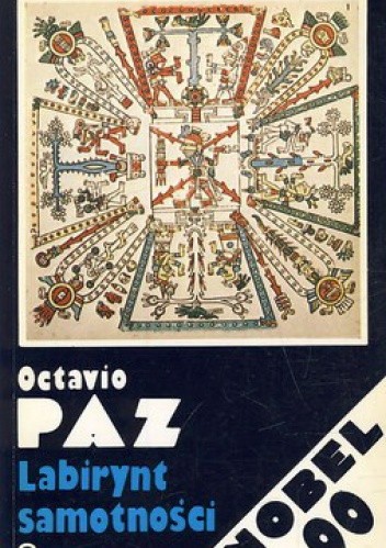 Labirynt samotności - Octavio Paz