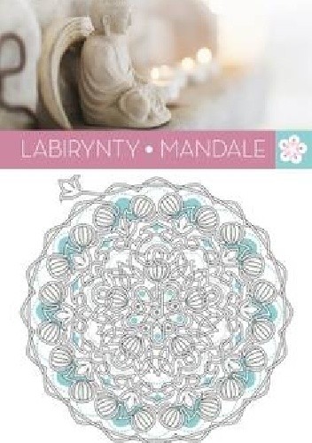 Labirynty mandale - Marine Franiatte