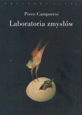 Laboratoria zmysłów - Piero Camporesi